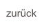 zurück