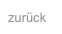 zurück