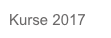 Kurse 2017