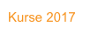Kurse 2017